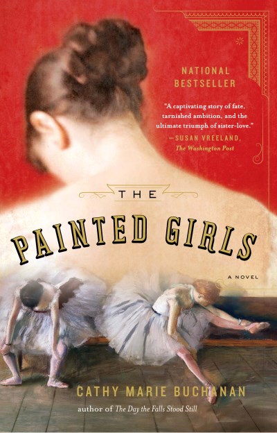 Cathy Marie Buchanan/The Painted Girls